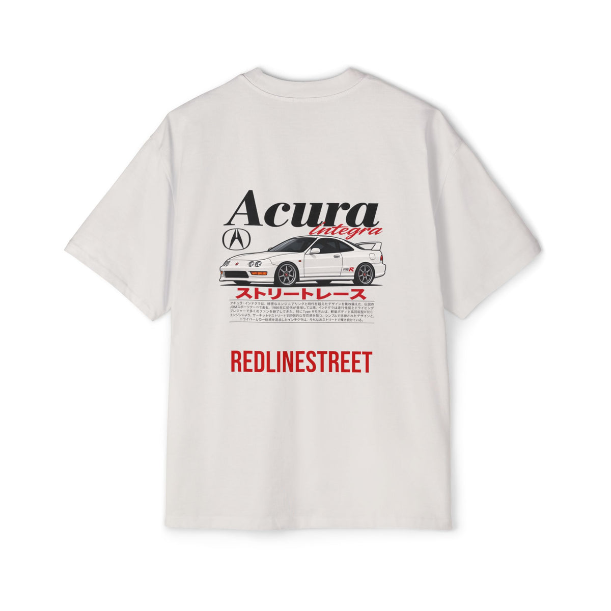 RedlineStreet Acura Integra Oversized T-Shirt